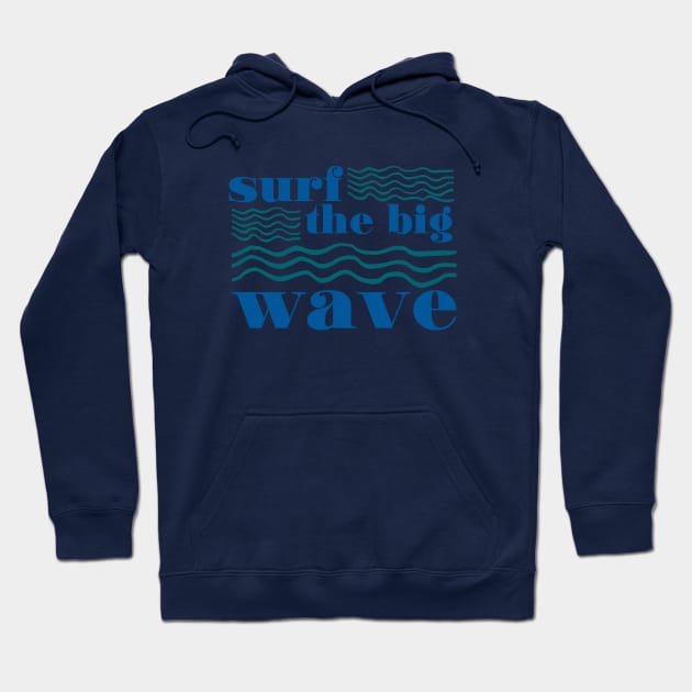 Surf the Big Wave (blue / turquoise) Hoodie by Belcordi